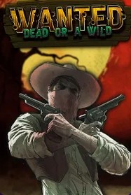 Wanted Dead or Alive